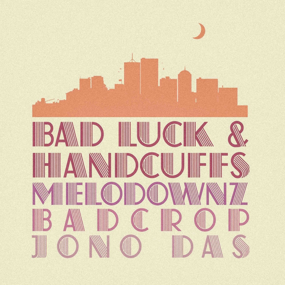 Bad Luck & Handcuffs (feat. Melodownz & Badcrop) - Single by Jono Das album cover