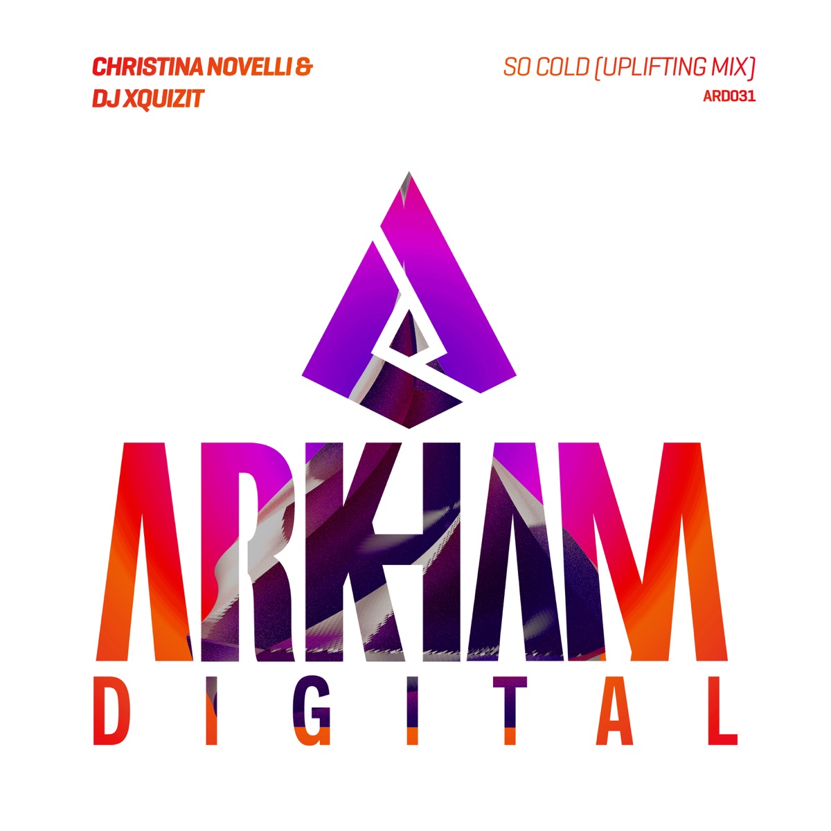 So Cold (Uplifting Mix) - Single by Christina Novelli & DJ Xquizit album cover