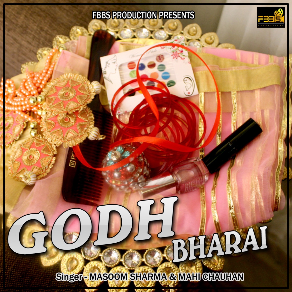 Godh Bharai - Single by Masoom Sharma & Mahi Chauhan album cover