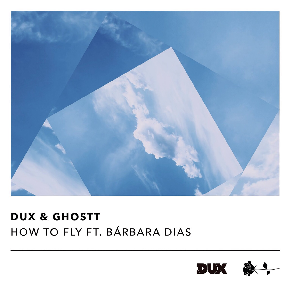 How To Fly (feat. Bárbara Dias) - Single by DUX & Ghostt album cover