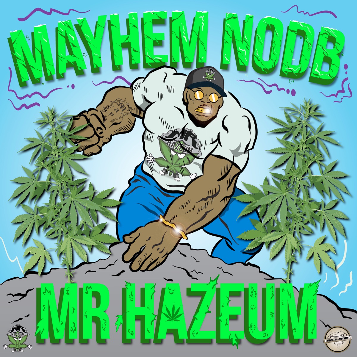 Mr HazeuM by Mayhem Nodb album cover