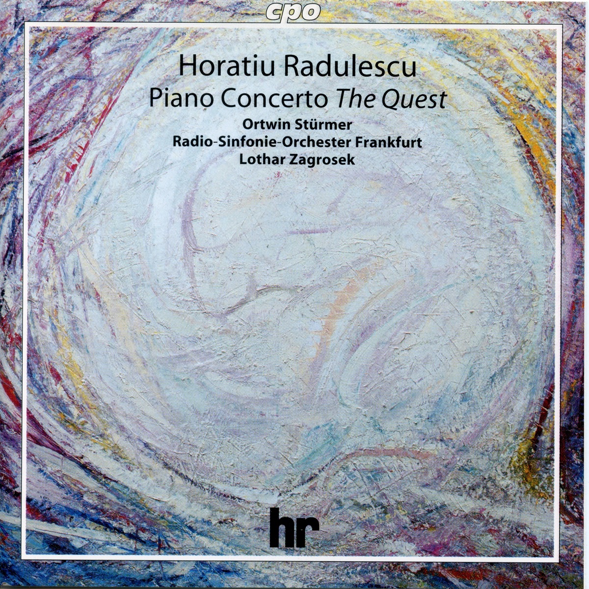 Rădulescu: Piano Concerto, Op. 90 "The Quest" (Live) by Ortwin Sturmer, Frankfurt Radio Symphony & Lothar Zagrosek album cover