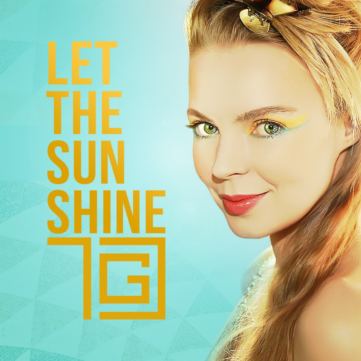 Let the Sun Shine - Single by TGC album cover