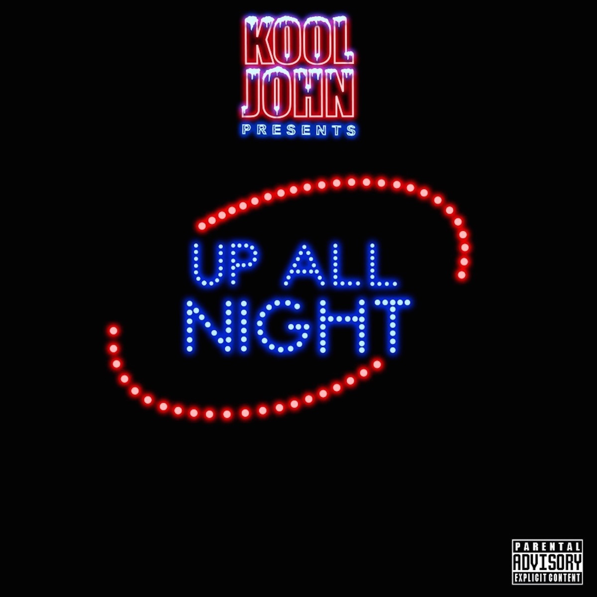 Up All Night by Kool John album cover