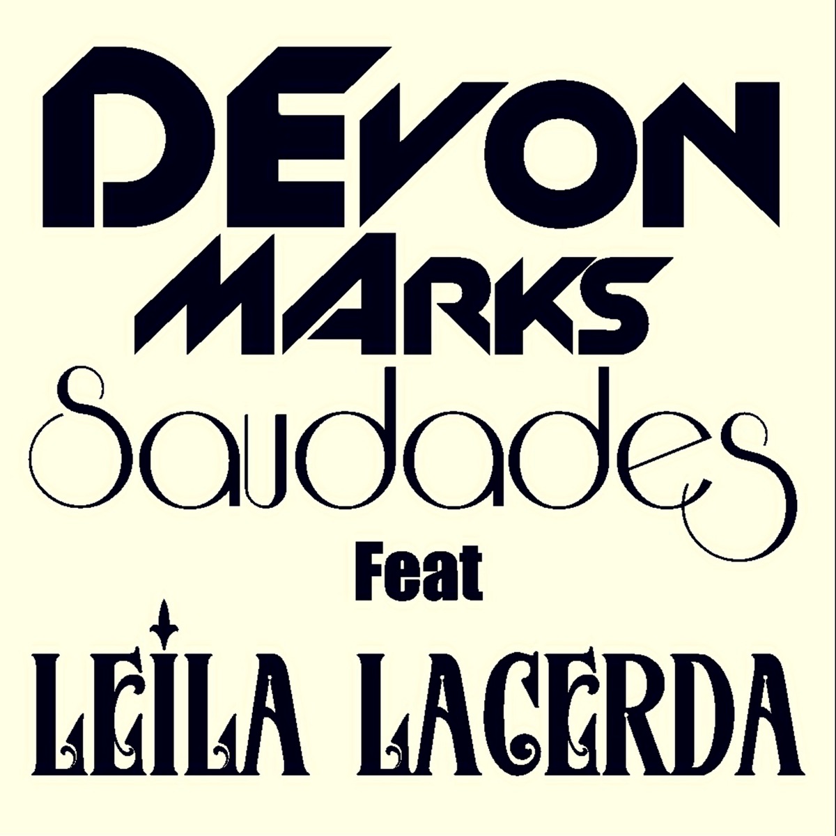 Saudades (feat. Leila Lacerda) - Single by Devon Marks album cover