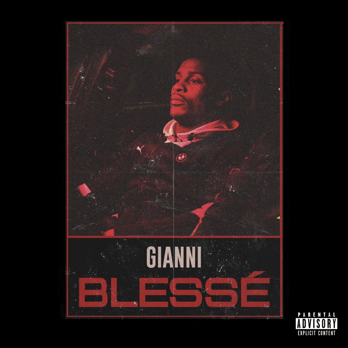 Blessé - Single by Gianni album cover