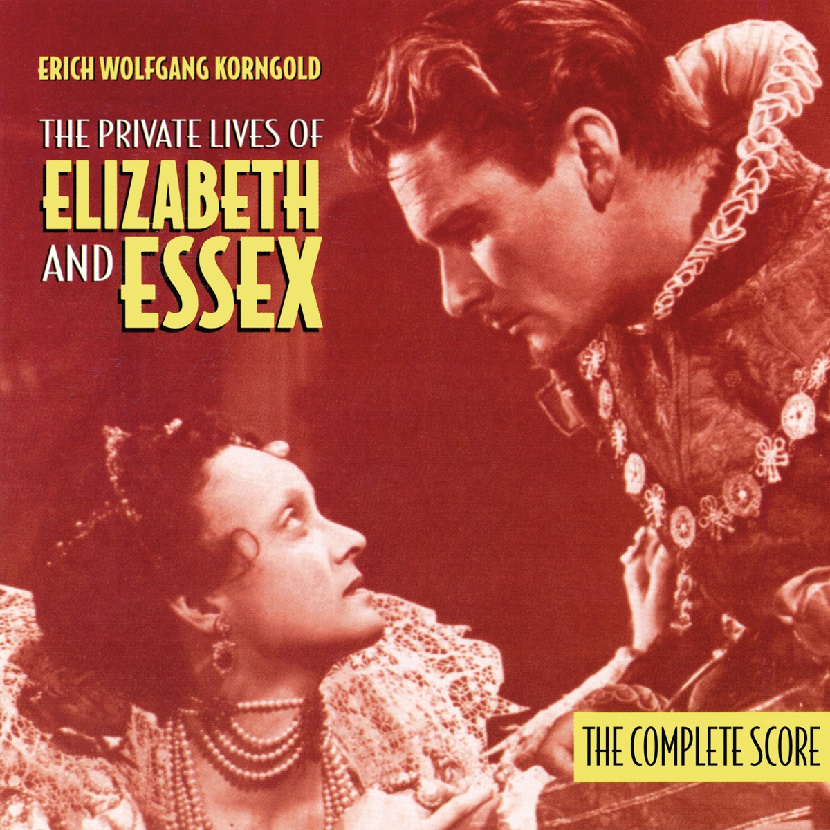 The Private Lives of Elizabeth and Essex by Erich Wolfgang Korngold, Carl Davis & The Munich Symphony Orchestra album cover