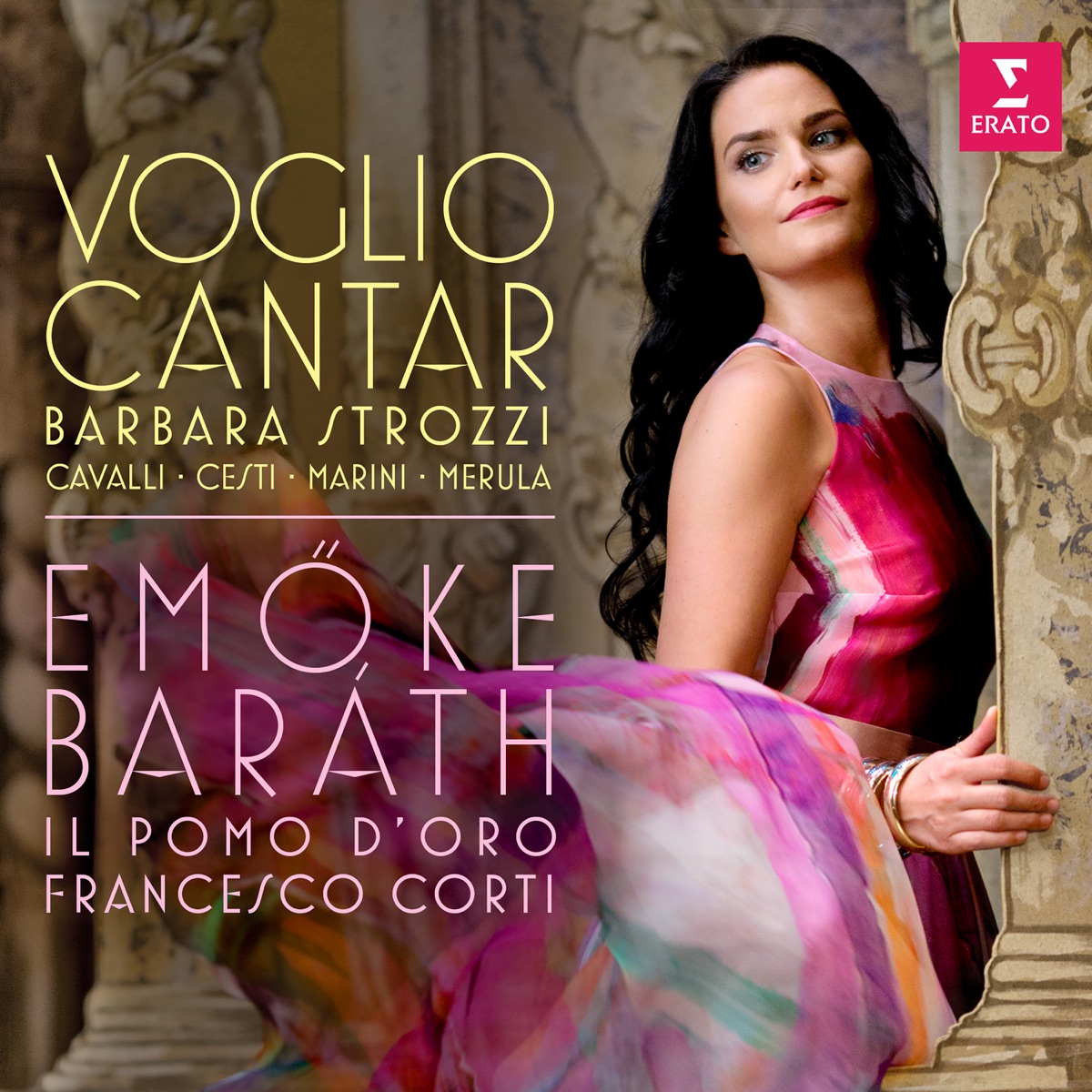 Voglio cantar by Emöke Baráth, Francesco Corti & Il Pomo d'Oro album cover