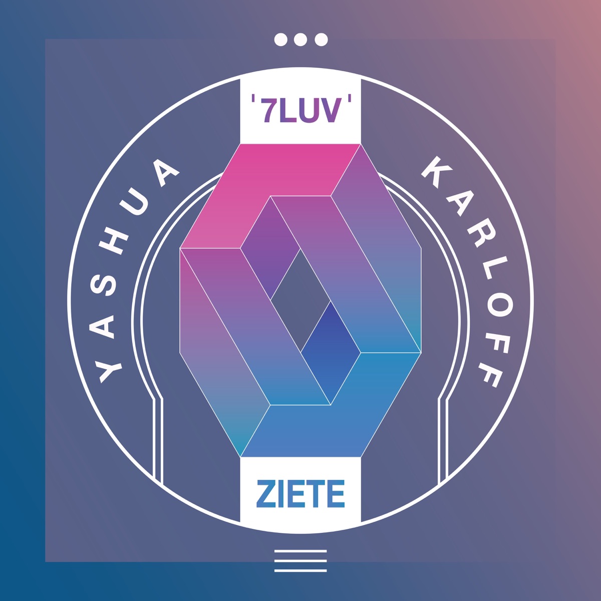 7luv (feat. Yashua & Karloff) - Single by Ziete album cover
