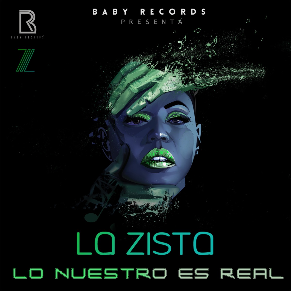 Lo Nuestro Es Real - Single by La Zista album cover