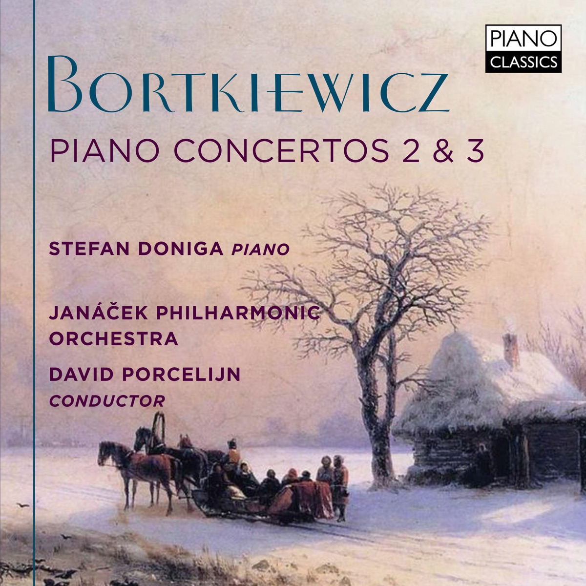Bortkiewicz: Piano Concertos 2 & 3 by David Porcelijn, Janáček Philharmonic Orchestra & Stefan Doniga album cover
