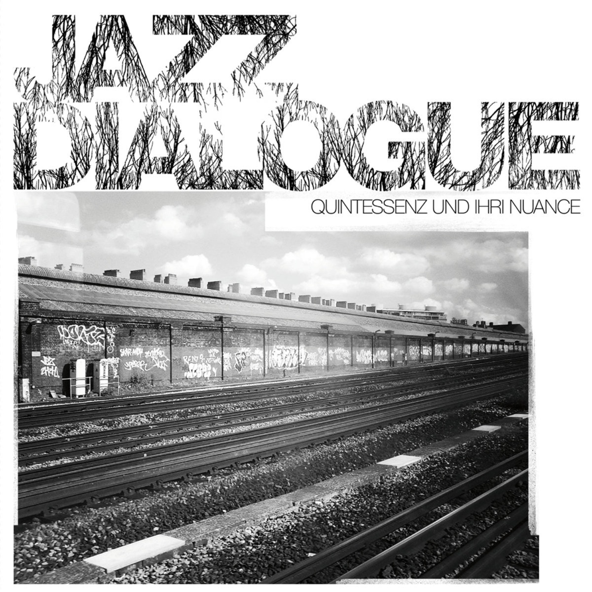 Quintessenz Und Ihri Nuance by Jazz Dialogue album cover