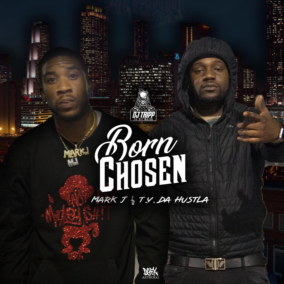 Born Chosen by DJ Tripp da HitMajor, T.Y. Da Hustla & Mark J album cover