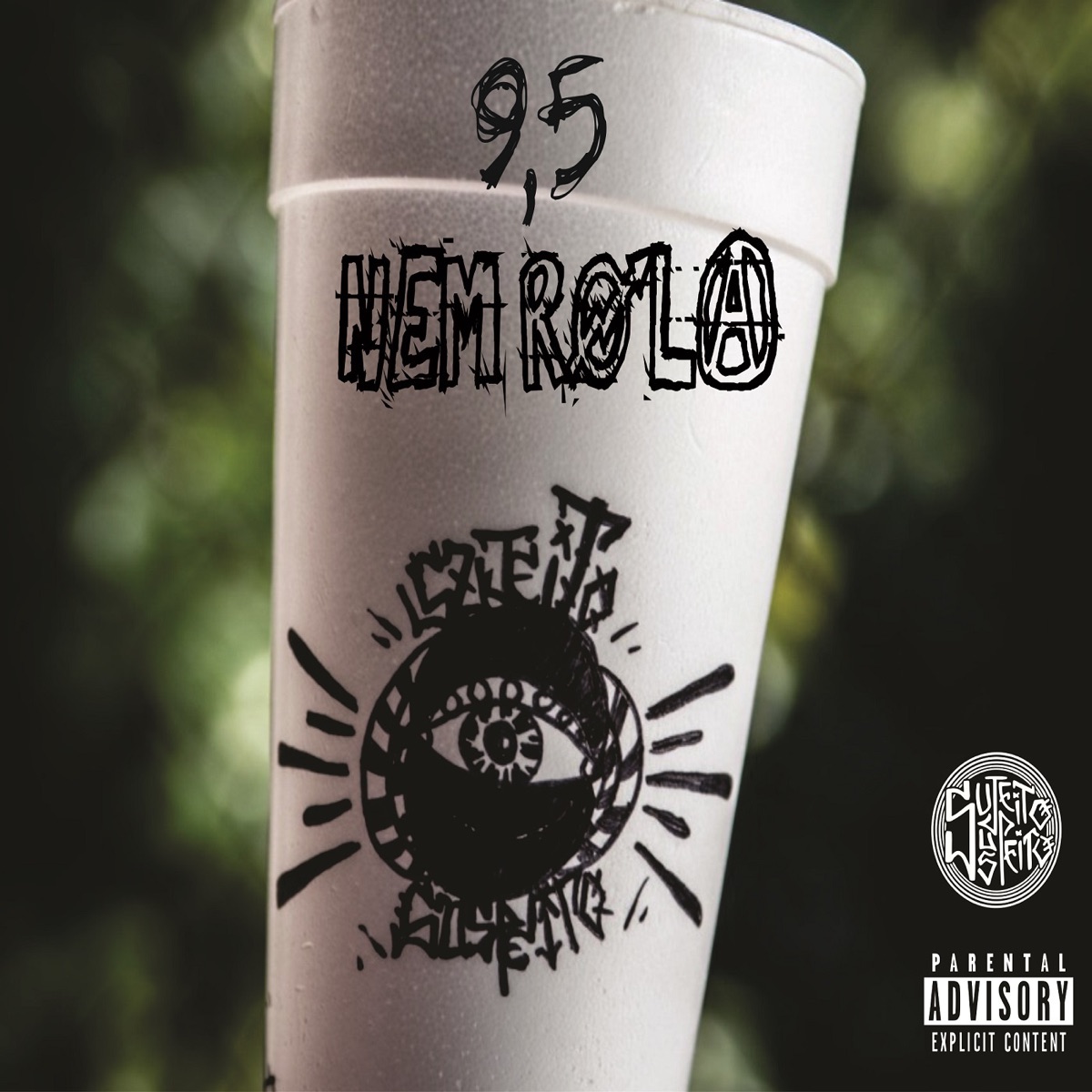 9,5 Nem Rola - Single by Sujeito Suspeito album cover