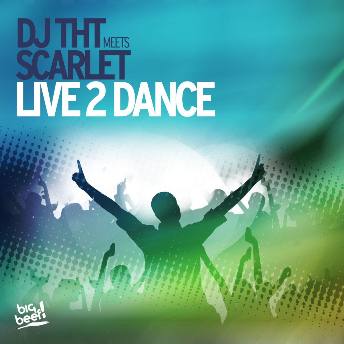 Live 2 Dance (DJ THT Meets Scarlet) [Remixes] by DJ THT & Scarlet album cover