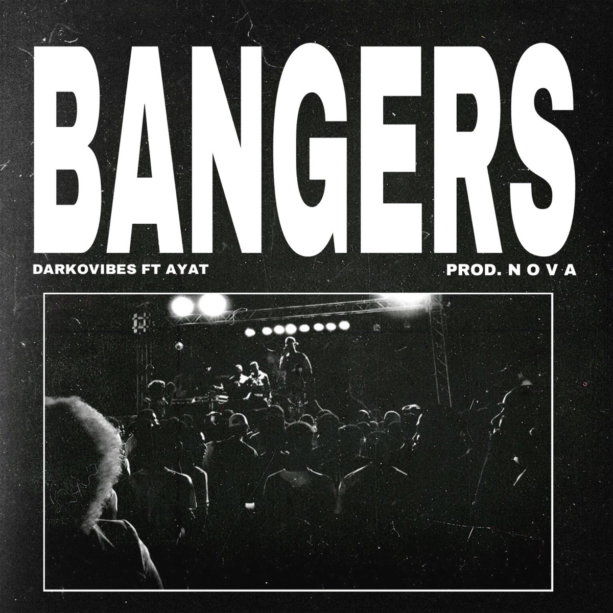 Bangers (feat. Ayat) - Single by DarkoVibes album cover