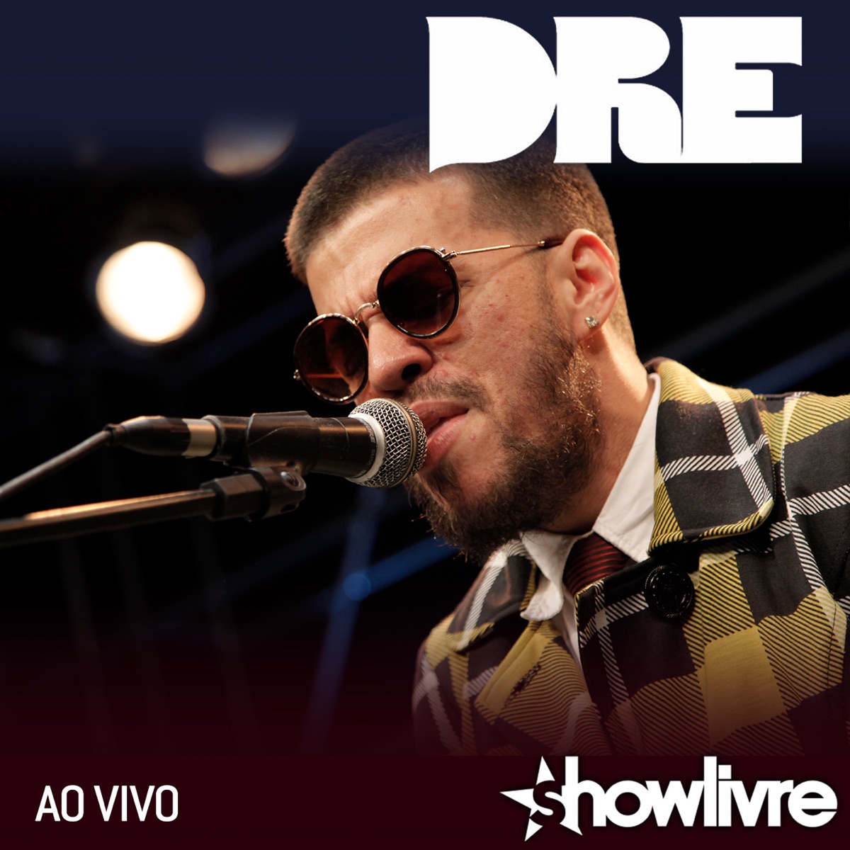 Dre no #ShowlivreDay+ (Ao Vivo) - EP by Dre album cover