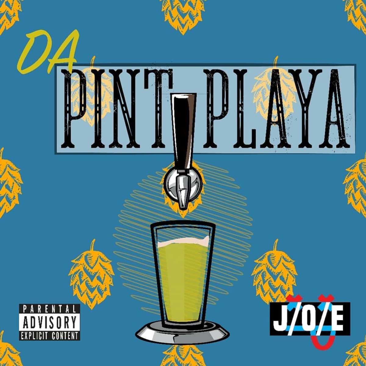 Da Pint Playa - EP by J/O/E album cover