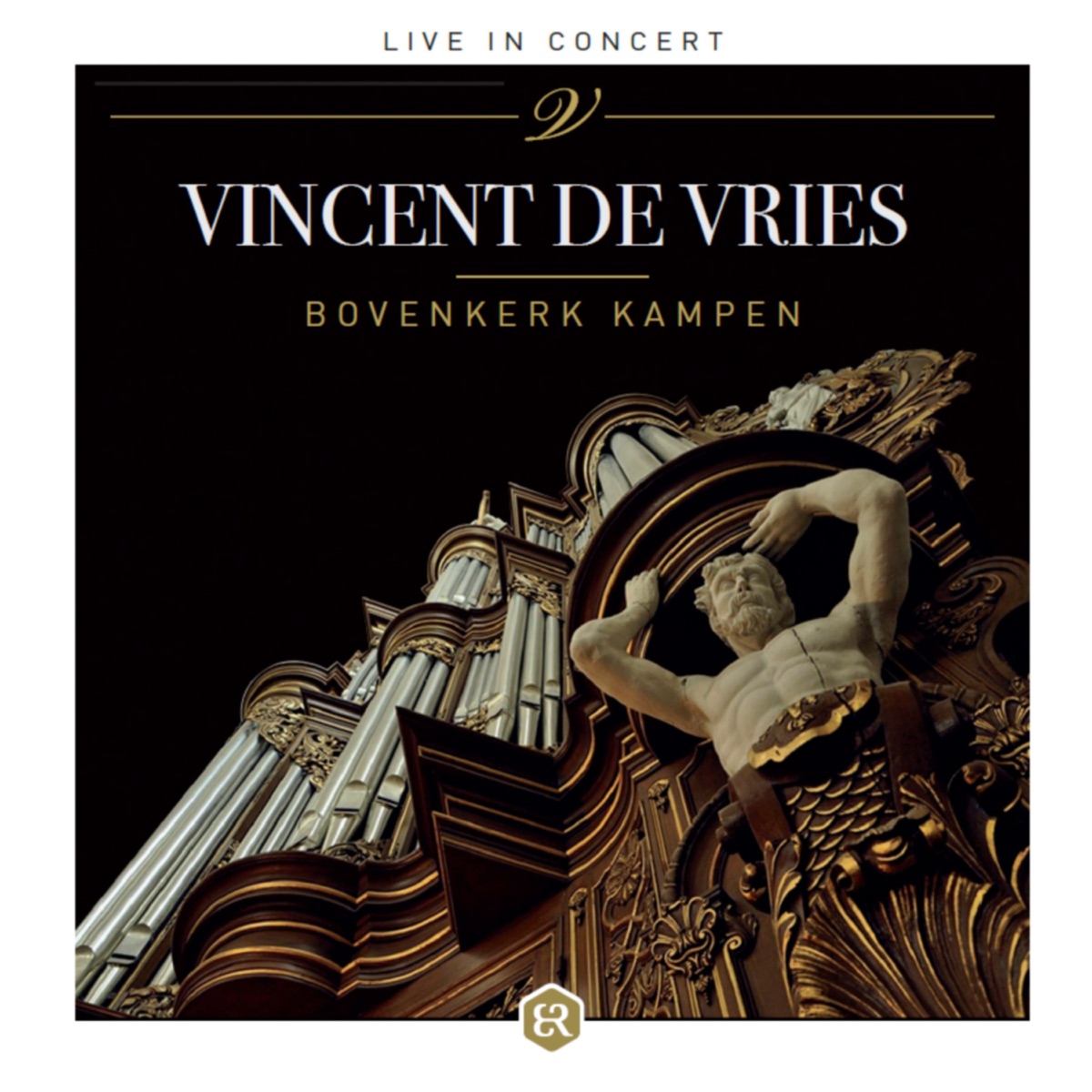 Bovenkerk Kampen (Live in Concert) by Vincent De Vries album cover