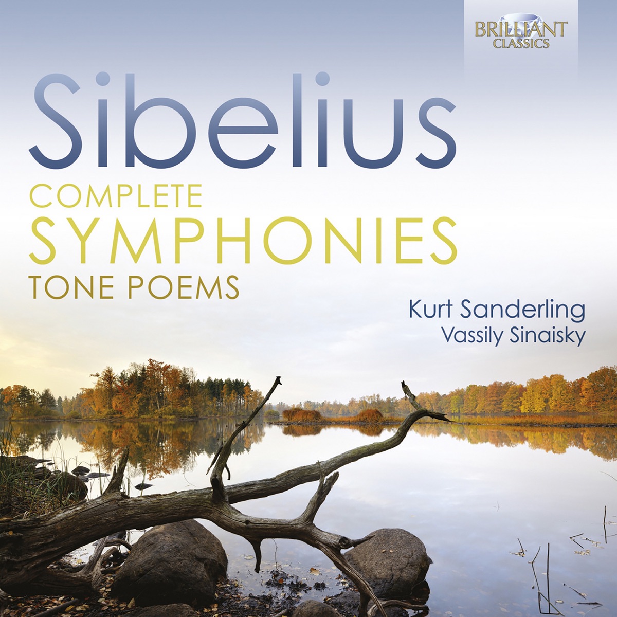 Sibelius: Complete Symphonies and Tone Poems by Moscow Philharmonic Symphony Orchestra, Vasily Sinaisky, Berliner Sinfonie-Orchester & Kurt Sanderling album cover