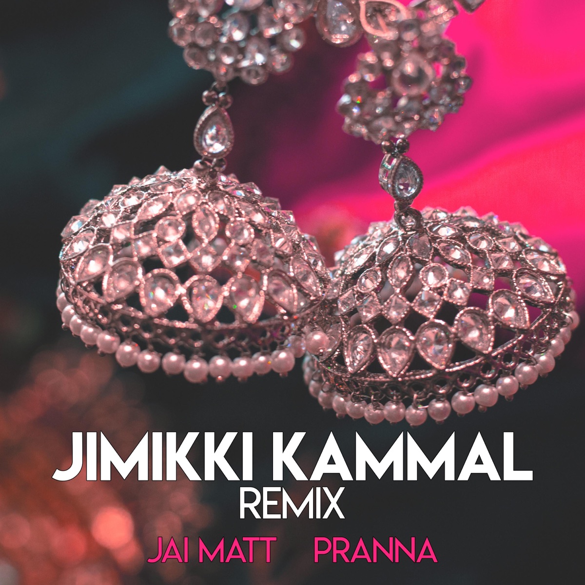 Jimikki Kammal (Remix) - Single by Pranna & Jai Matt album cover