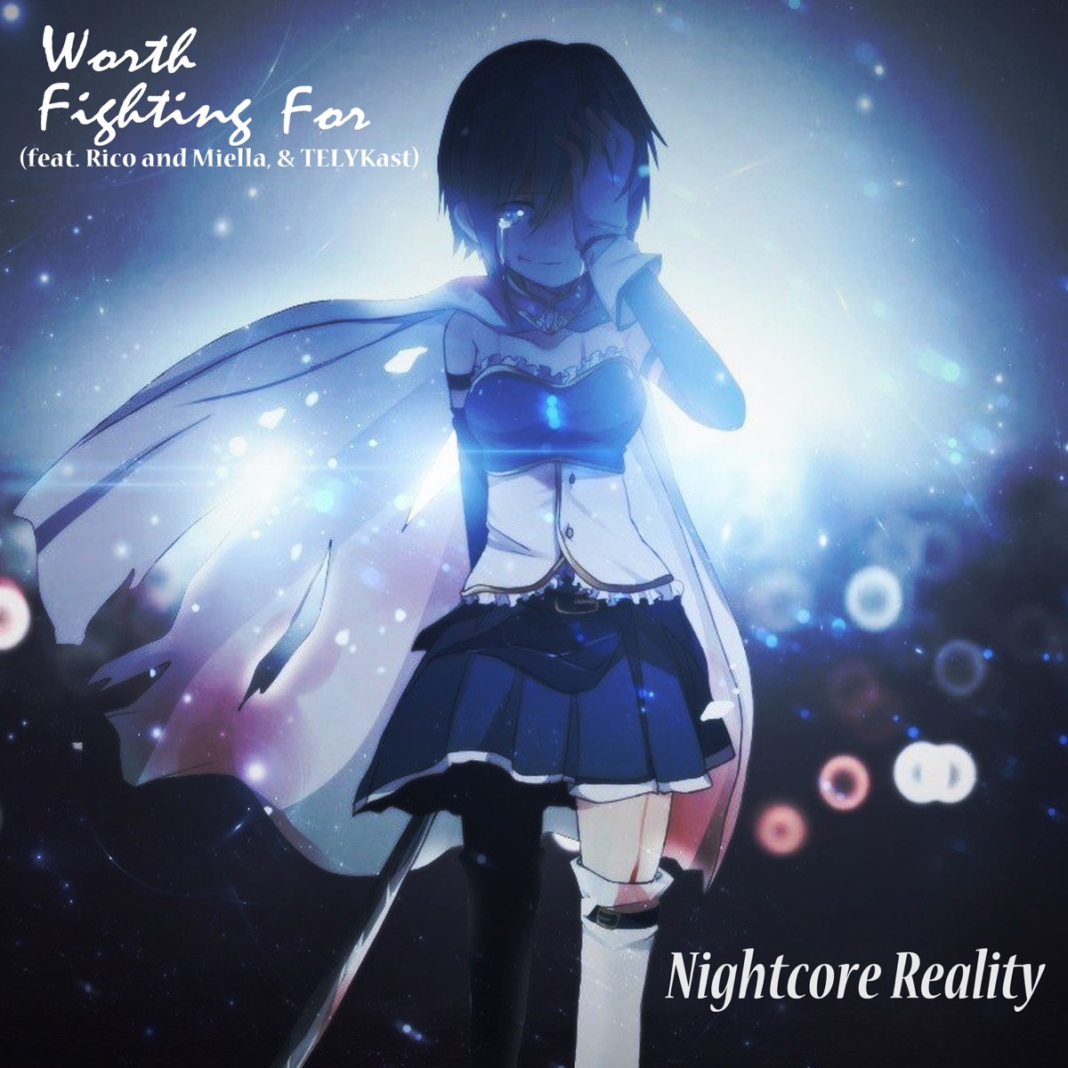 Worth Fighting For (feat. Rico and Miella & TELYKast) - Single by Nightcore Reality album cover