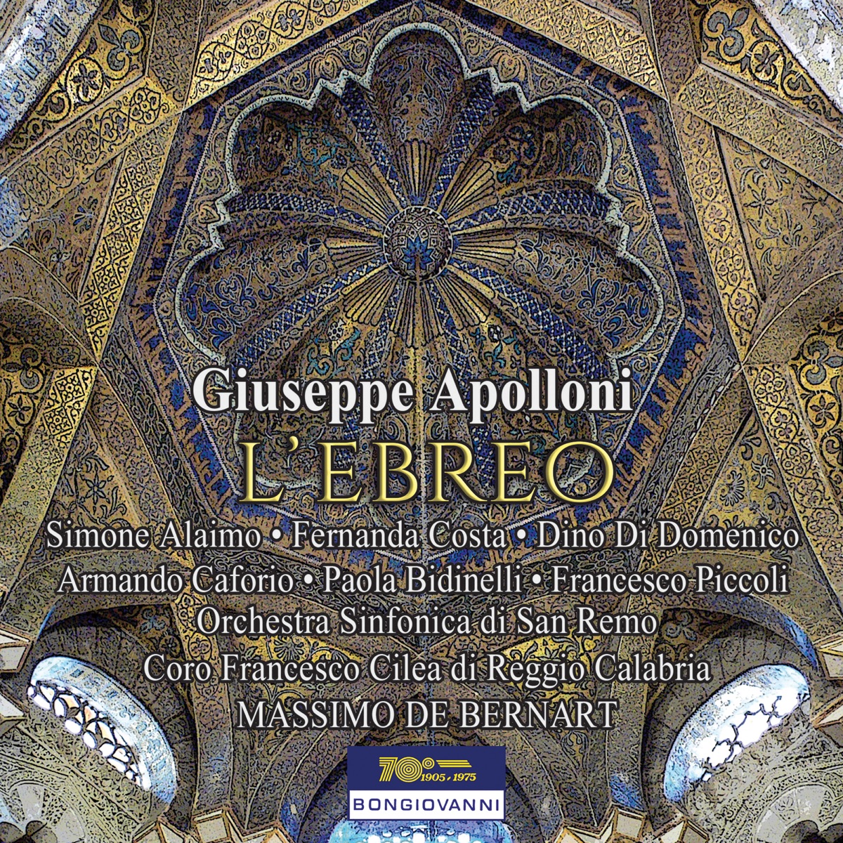 Apolloni: L'ebreo (Live) by Simone Alaimo, Fernanda Costa, Dino Di Domenico, Armando Caforio, Paola Bidinelli, Francesco Piccoli, Sanremo Symphony Orchestra & Massimo De Bernart album cover