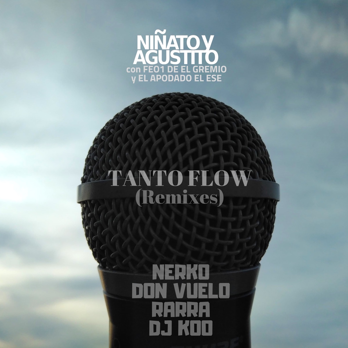 Tanto Flow (Remixes) [feat. Feo1 De El Gremio & El Apodado El Ese] - EP by Niñato y Agustito album cover