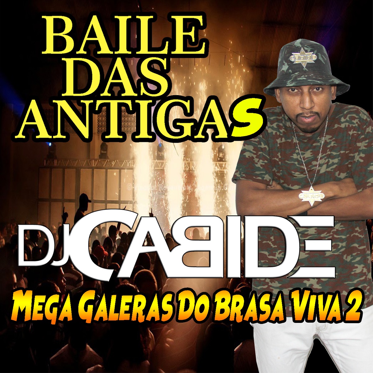 Mega Galeras do Brasa Viva 2 - Single by DJ Cabide album cover