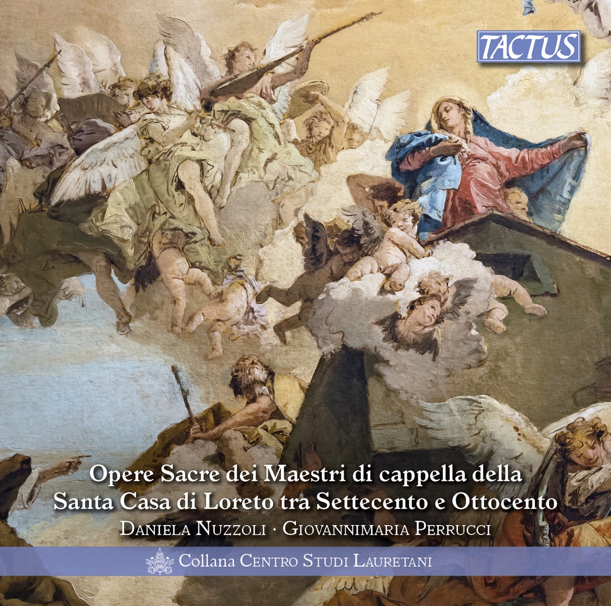 Sacred Works from the Masters of the Santa Casa di Loreto in the 18th & 19th Centuries by Daniela Nuzzoli & Giovannimaria Perrucci album cover