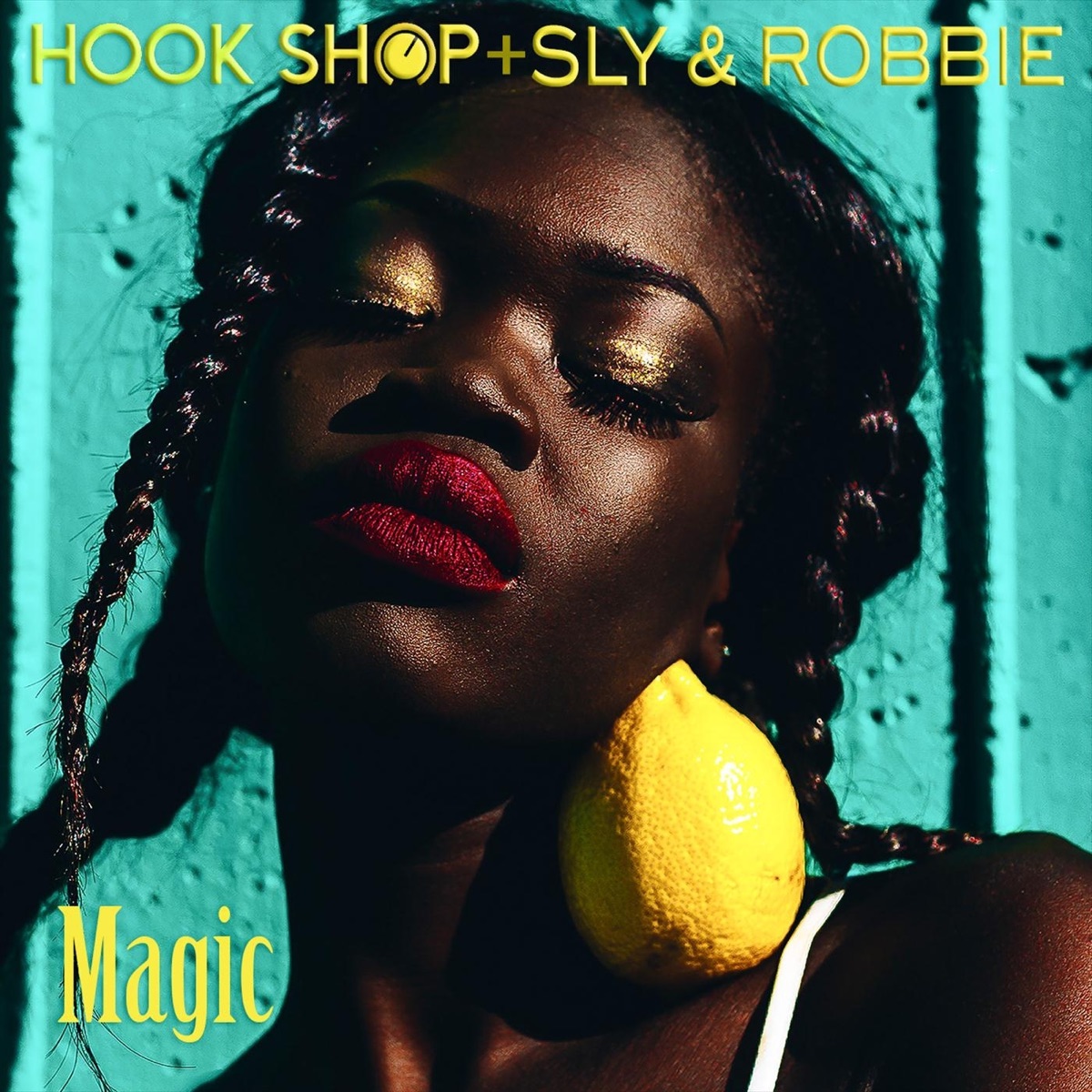 Magic by Hook Shop & Sly & Robbie album cover