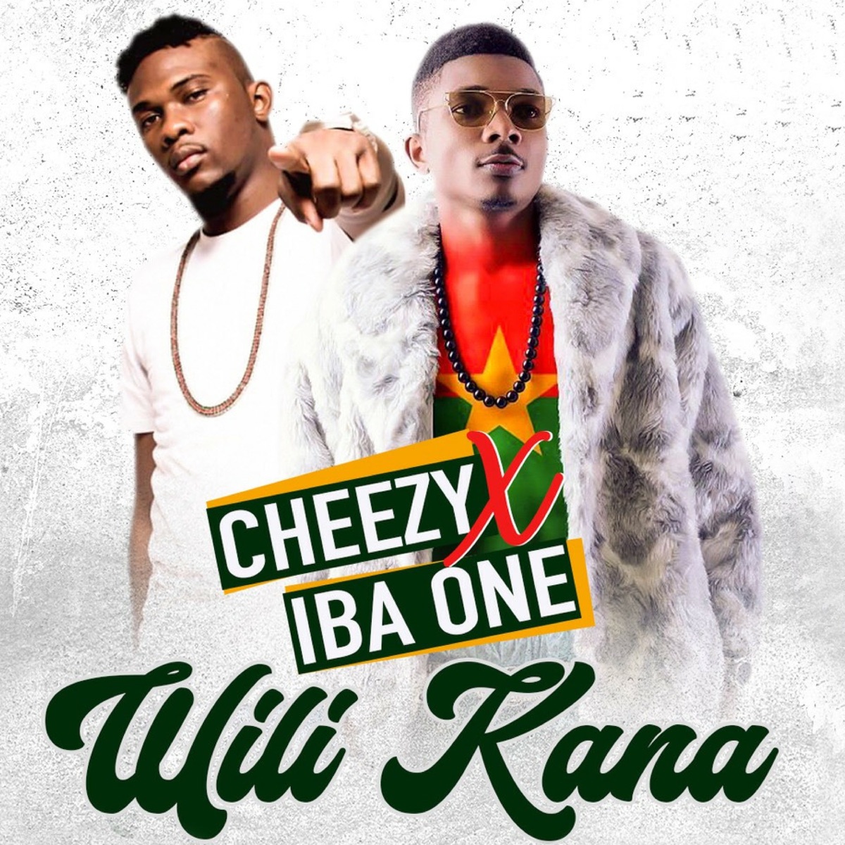 Wili Kana (feat. Iba One) - Single by Cheezy album cover