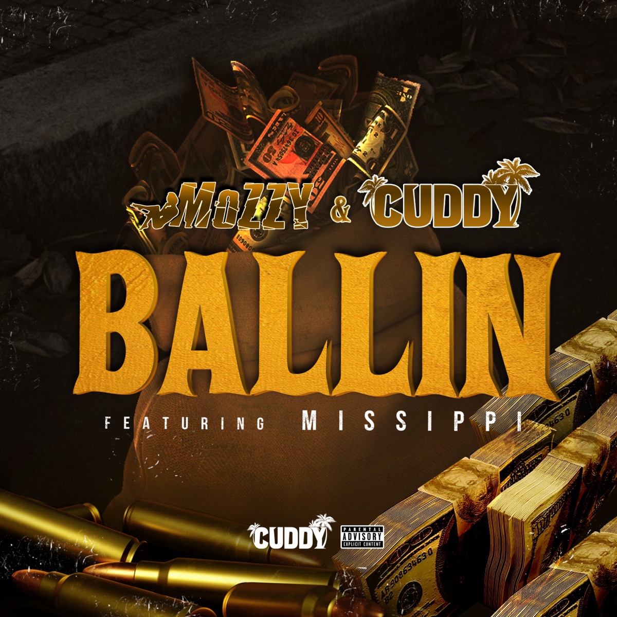 Ballin (feat. Missippi) - Single by Mozzy & Cuddy album cover artwork