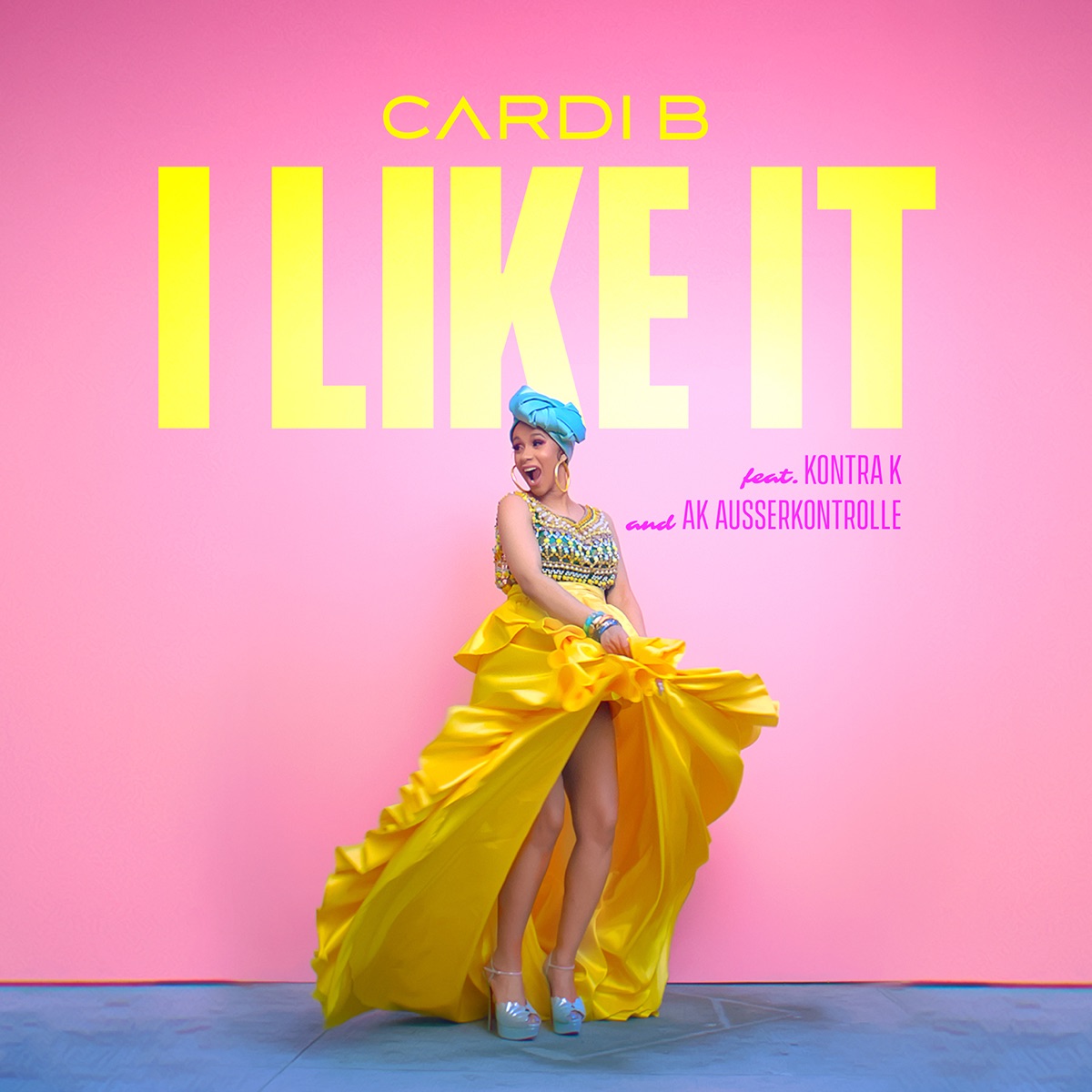 I Like It (feat. Kontra K and AK Ausserkontrolle) - Single by Cardi B album cover artwork