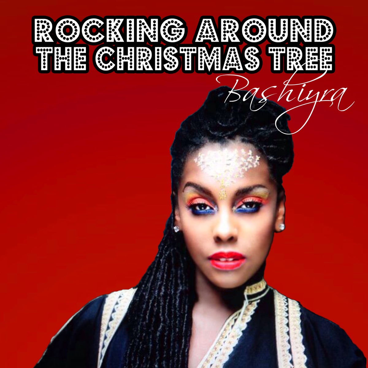 Rocking Around the Christmas Tree - EP by Bashiyra album cover