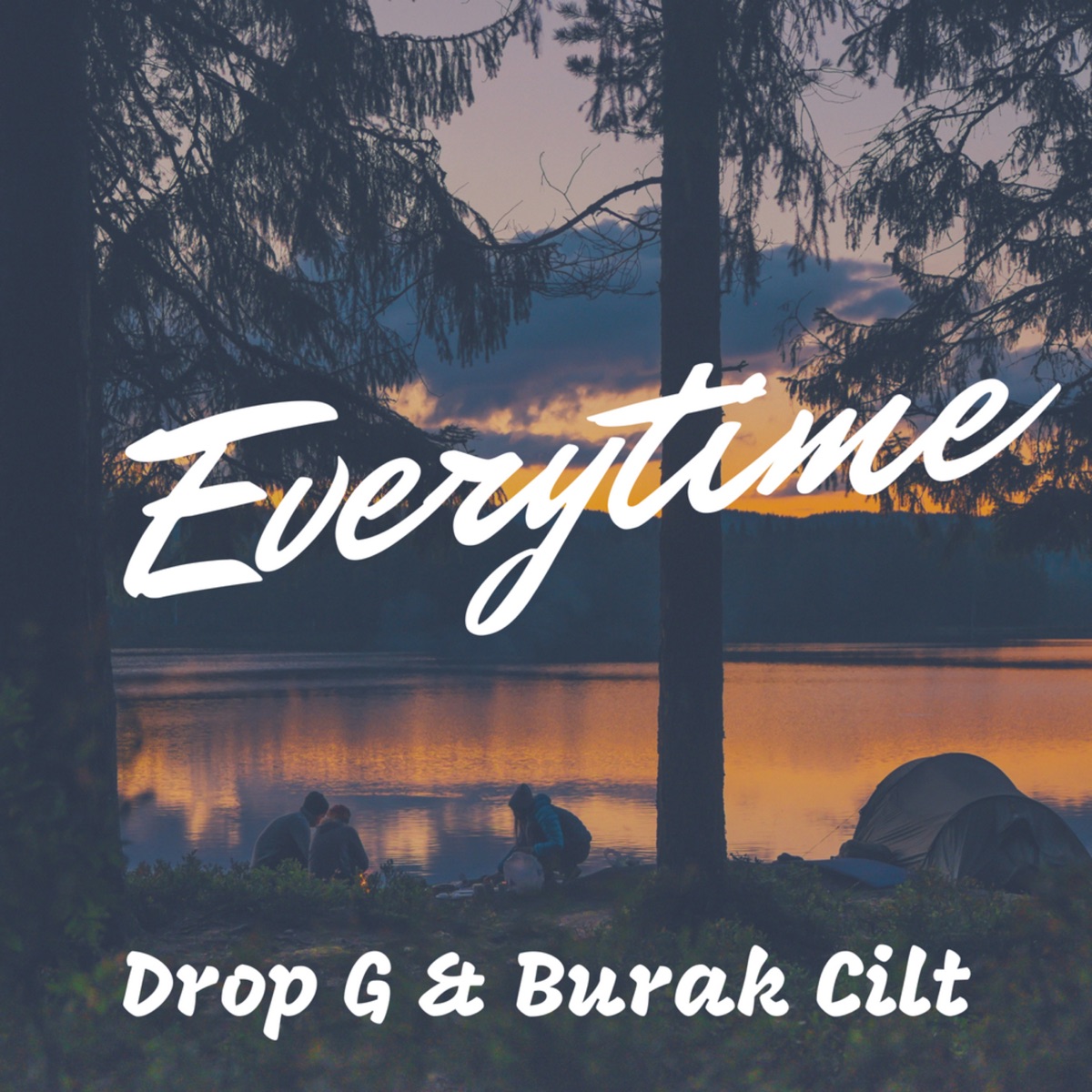 Everytime - Single by Drop - G & Burak Cilt album cover