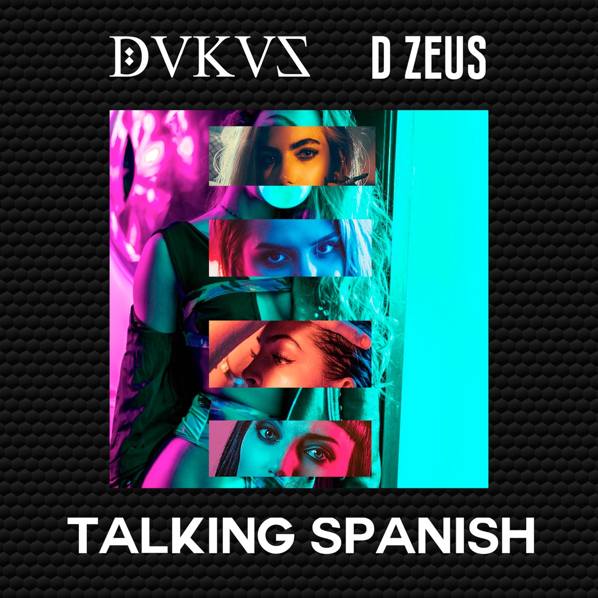 Talking Spanish (feat. D Zeus) - Single by Dukus album cover