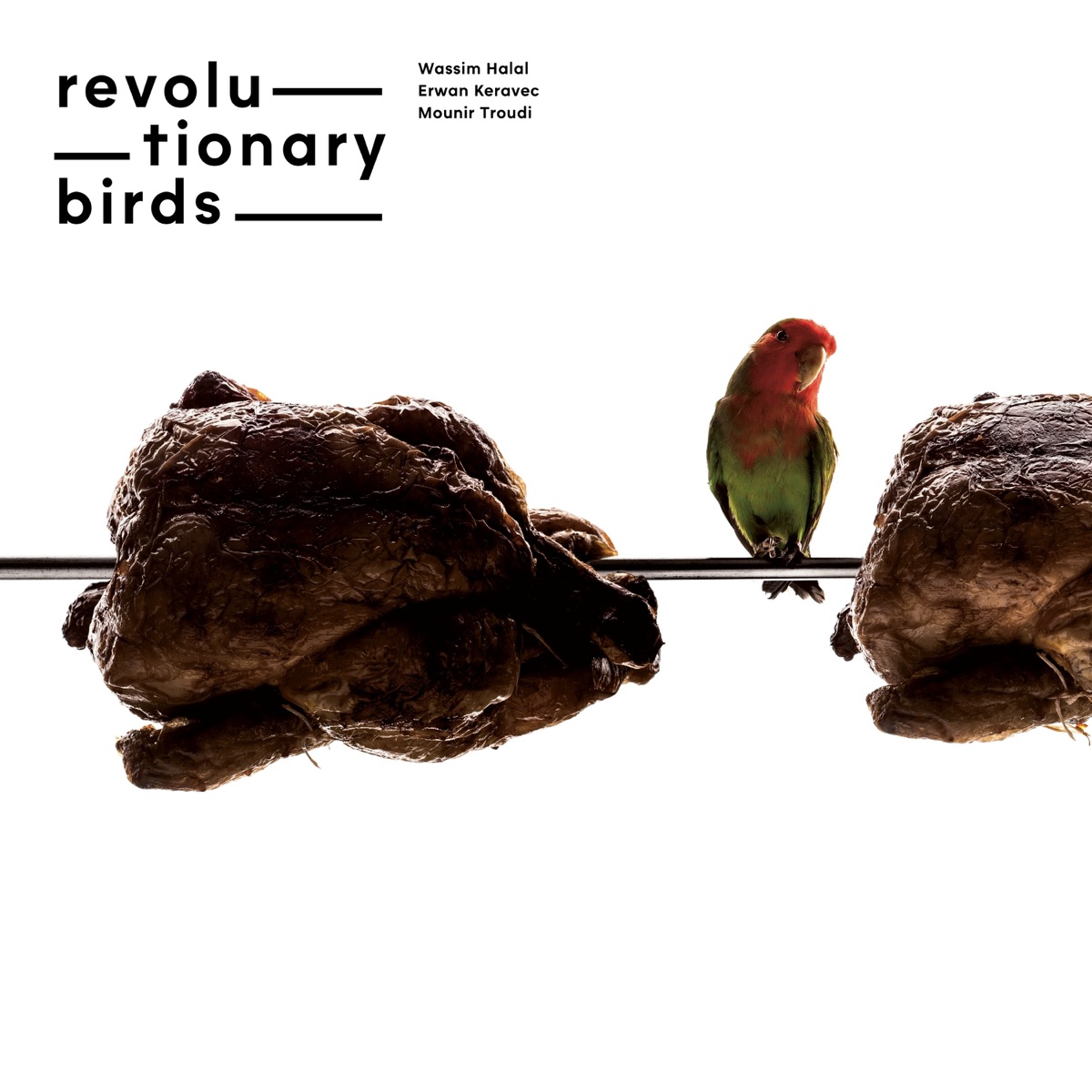Revolutionary Birds by Wassim Halal, Erwan Keravec & Mounir Troudi album cover