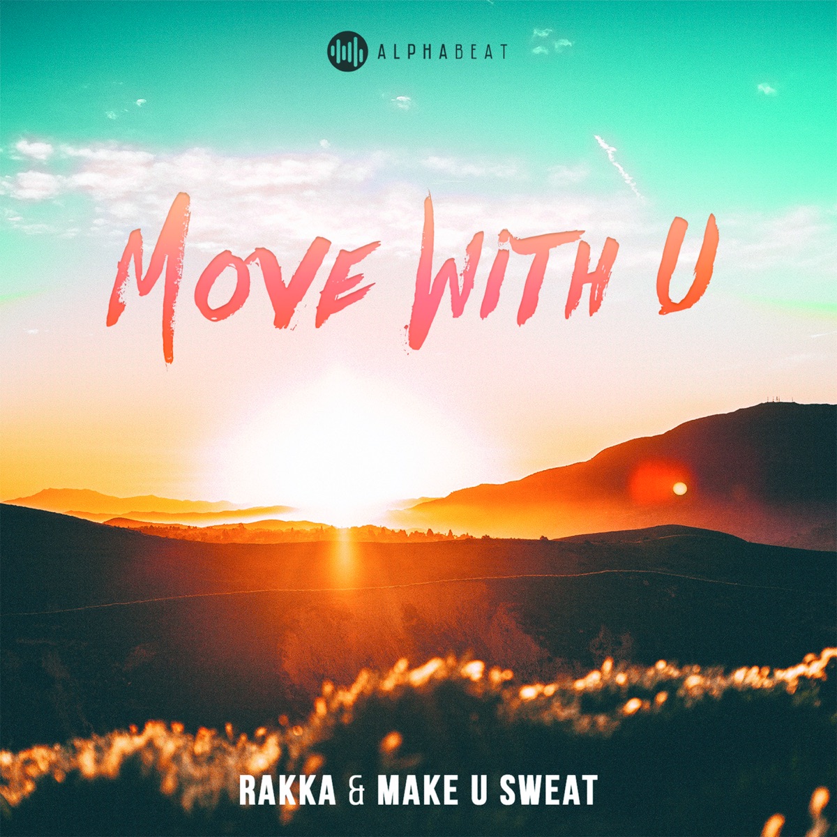 Move With U - Single by Rakka & Make U Sweat album cover