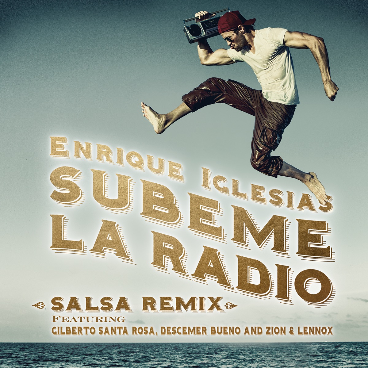 SÚBEME LA RADIO (Salsa Version) [feat. Gilberto Santa Rosa, Descemer Bueno and Zion & Lennox] - Single by Enrique Iglesias album cover