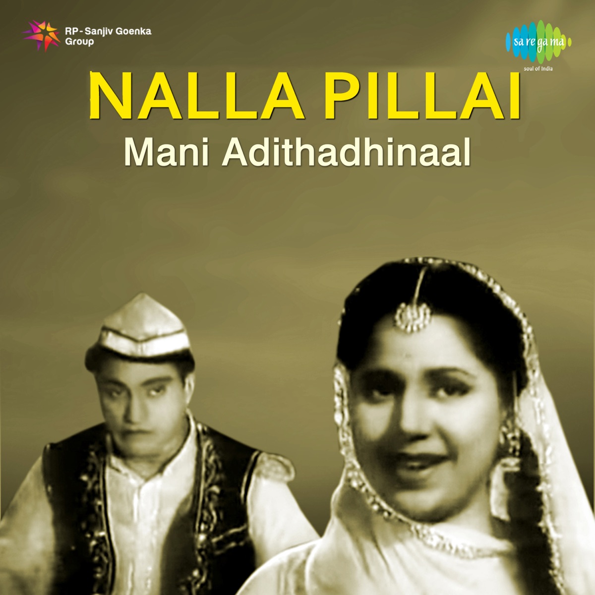 Mani Adithadhinaal (From "Nalla Pillai") - Single by A. M. Rajah, P. Leela & Veda album cover