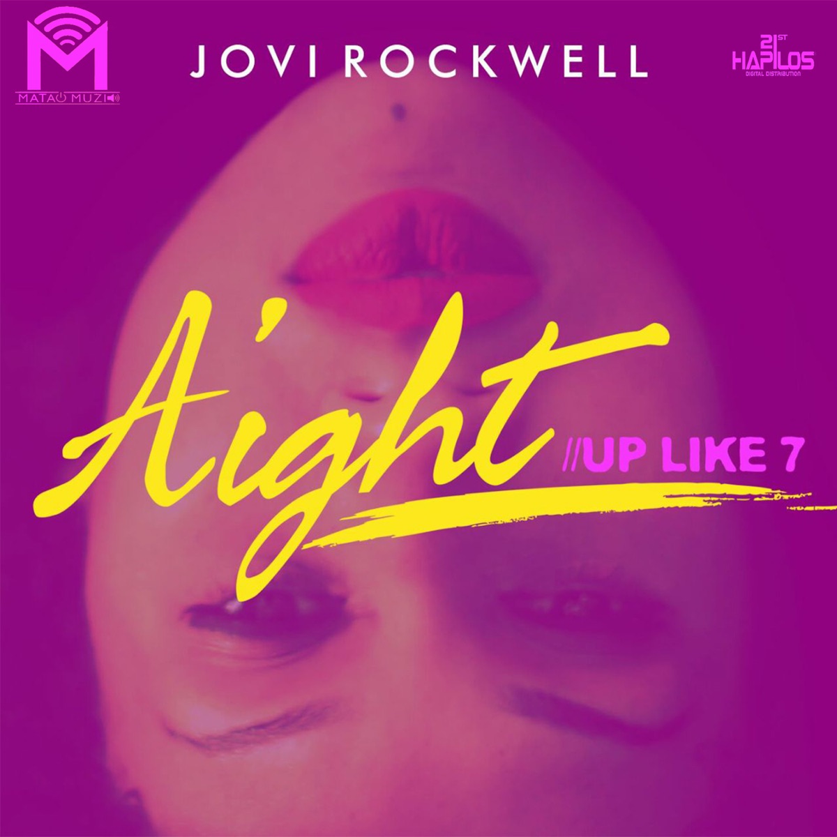 Aight (Up Like 7) - Single by Jovi Rockwell album cover