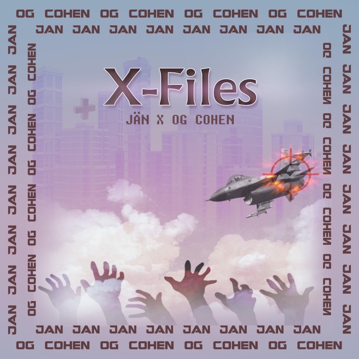 X-Files (feat. OG Cohen) - Single by Jan album cover