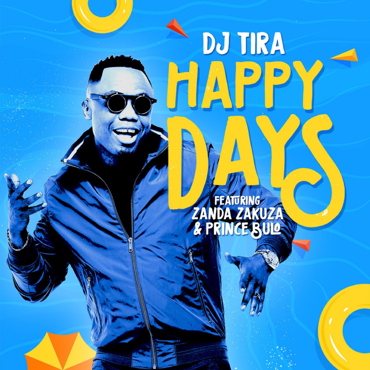 Happy Days (feat. Zanda Zakuza & Prince Bulo) - Single by DJ Tira album cover