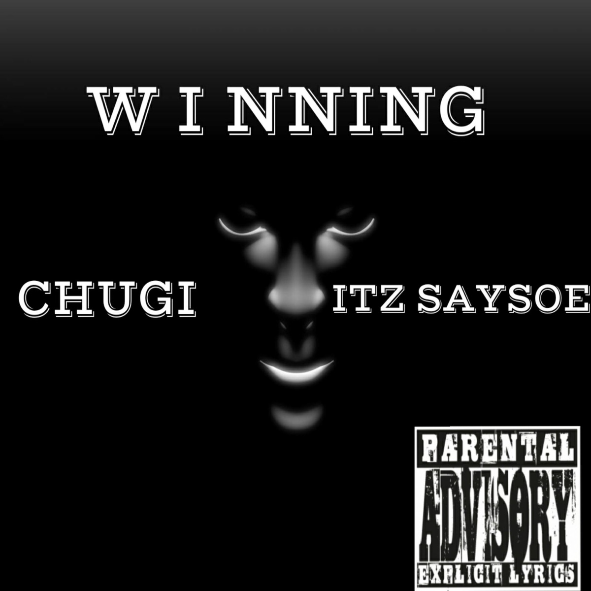 Winning (feat. Chugi) - Single by Itz Saysoe album cover
