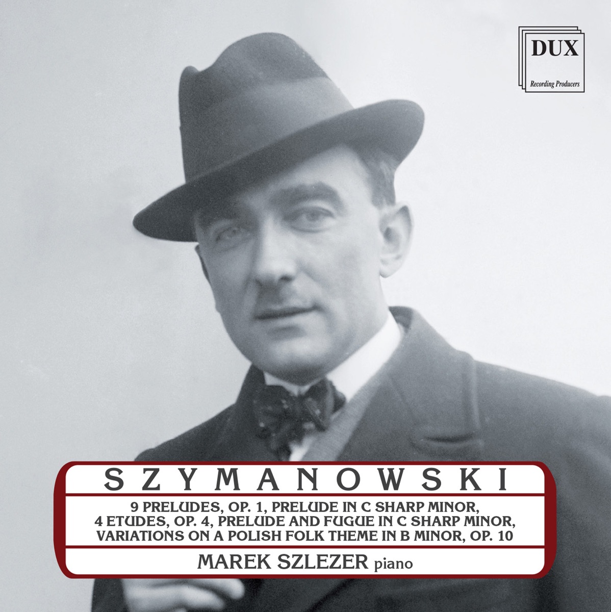 Szymanowski: Piano Music by Marek Szlezer album cover