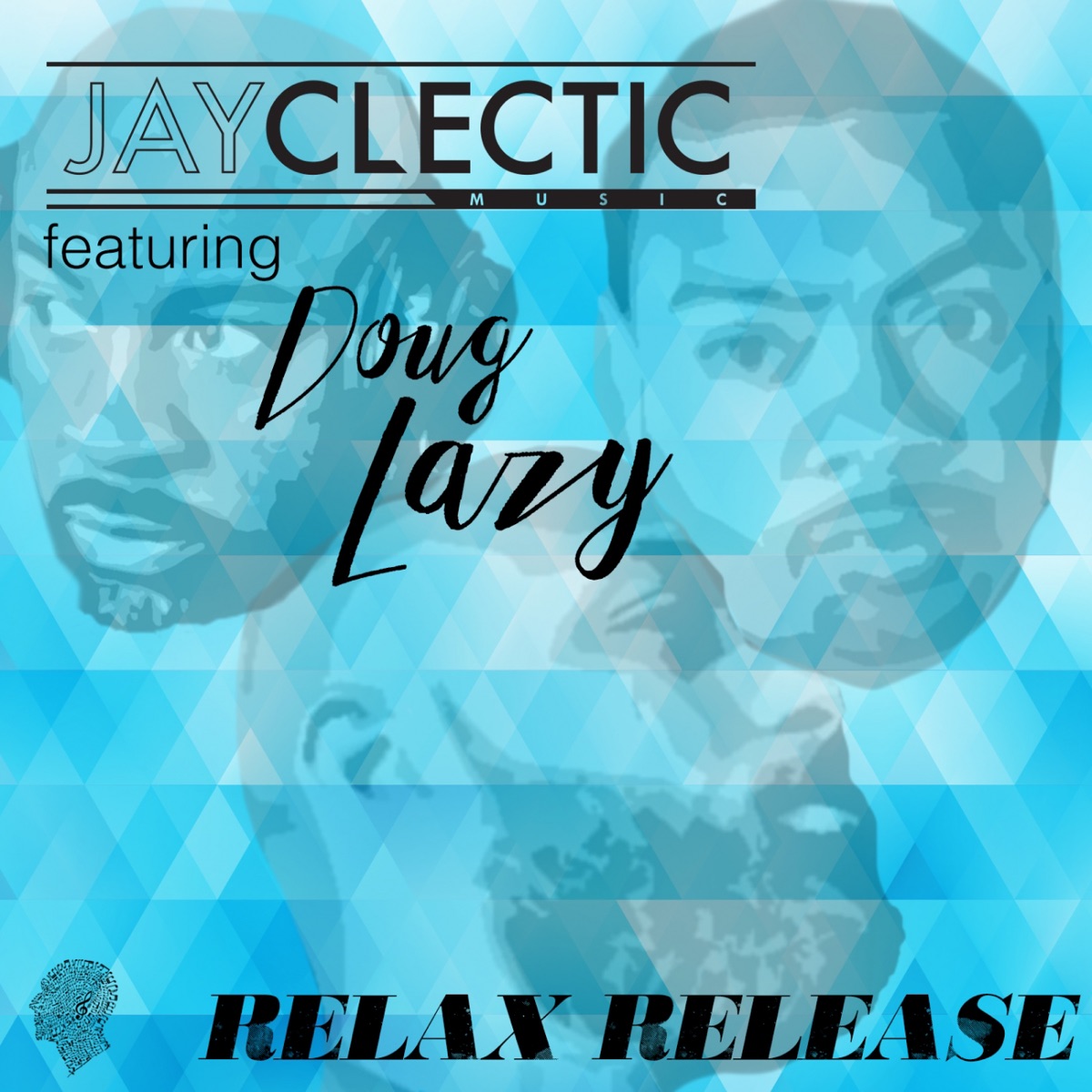 Relax Release - Single by Jayclectic & Doug Lazy album cover