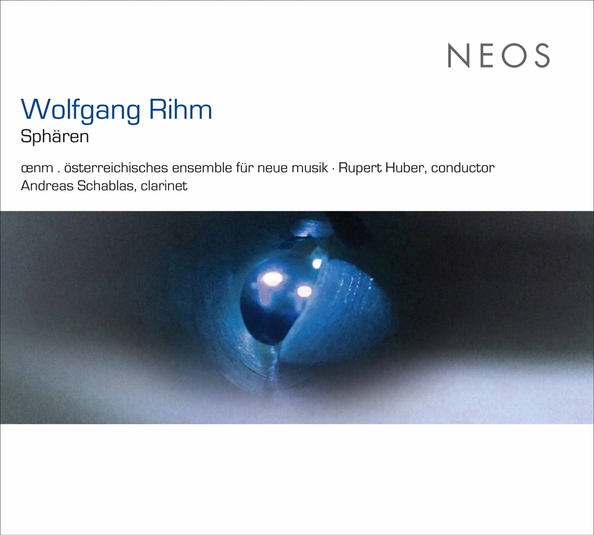Wolfgang Rihm: Sphären by OENM, Rupert Huber & Andreas Schablas album cover