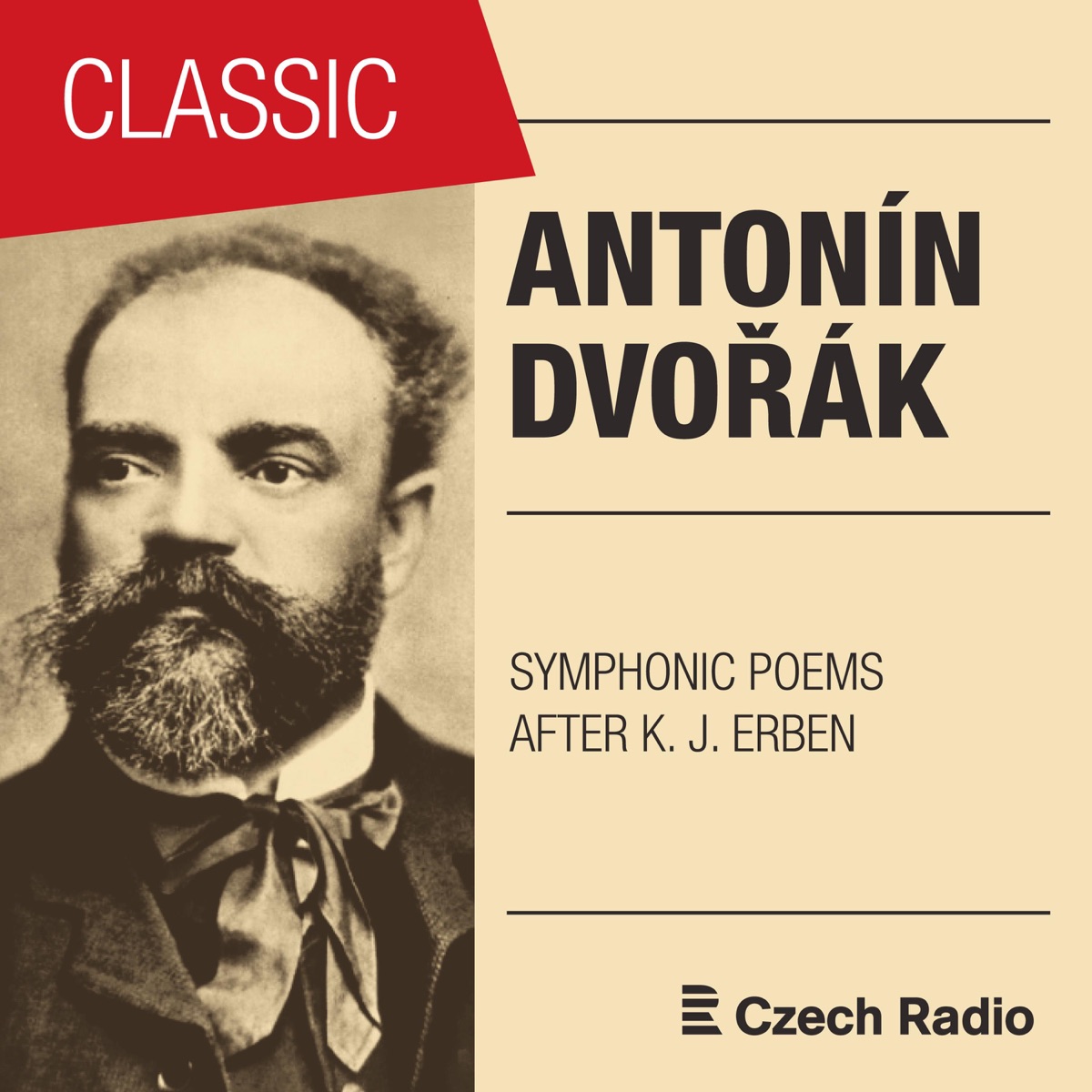 Antonín Dvořák: Symphonic Poems After Karel Jaromír Erben by Prague Radio Symphony Orchestra album cover