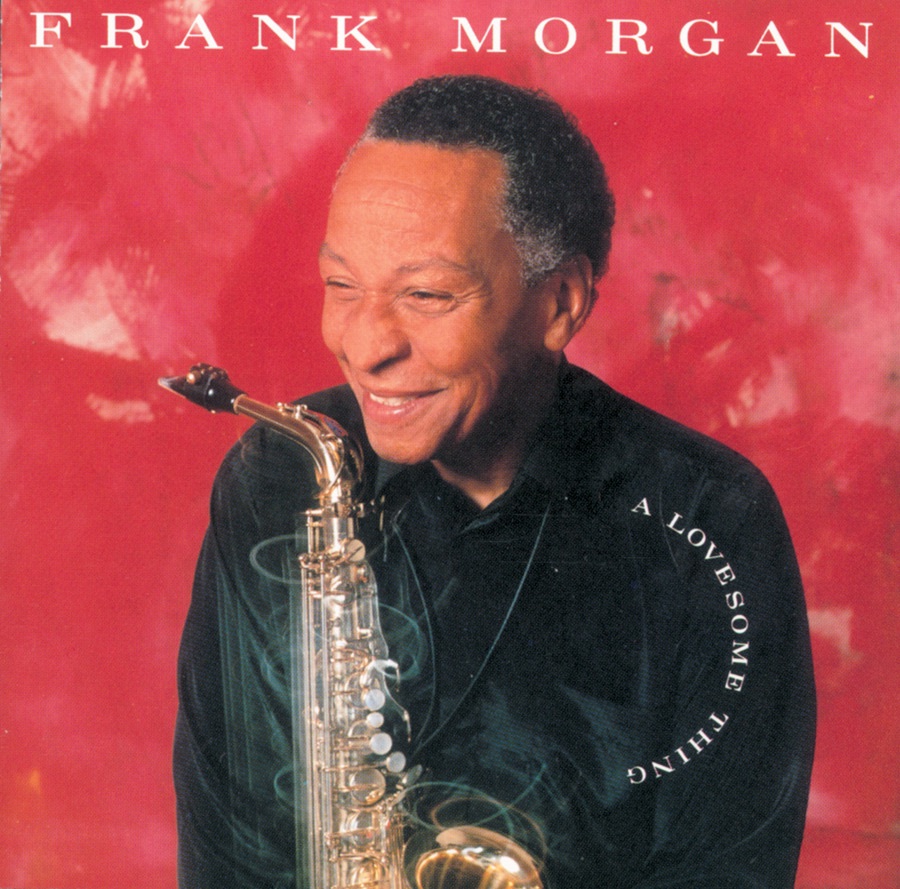 A Lovesome Thing by Frank Morgan album cover